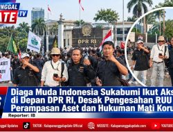 Diaga Muda Indonesia Sukabumi Ikut Aksi di Depan DPR RI, Desak Pengesahan RUU Perampasan Aset dan Hukuman Mati Koruptor