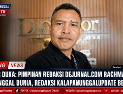 KABAR DUKA: Pimpinan Redaksi Dejurnal.com Rachman Esha Meninggal Dunia, Redaksi Kalapanunggalupdate Berduka