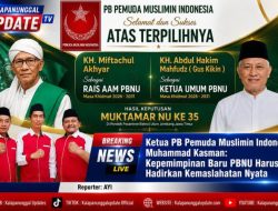Ketua PB Pemuda Muslimin Indonesia Muhammad Kasman: Kepemimpinan Baru PBNU Harus Hadirkan Kemaslahatan Nyata