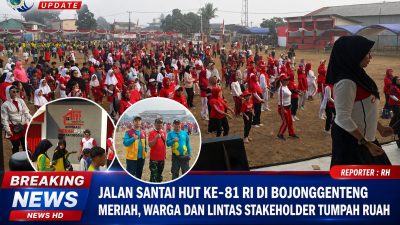 Jalan Santai HUT Ke-81 RI di Bojonggenteng Meriah, Warga Dan Lintas Stakeholder Tumpah Ruah