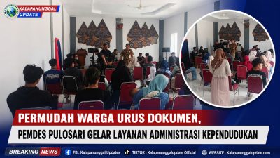 Permudah Warga Urus Dokumen, Pemdes Pulosari Gelar Layanan Administrasi Kependudukan