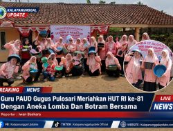 Guru PAUD Gugus Pulosari Meriahkan HUT RI Ke-81 Dengan Aneka Lomba Dan Botram Bersama