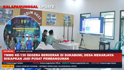 TMMD Ke-130 Segera Bergerak Di Sukabumi, Desa Mekarjaya Disiapkan Jadi Pusat Pembangunan