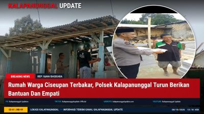 Rumah Warga Ciseupan Terbakar, Polsek Kalapanunggal Turun Berikan Bantuan Dan Empati
