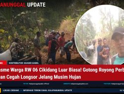 Antusiasme Warga RW 06 Cikidang Luar Biasa! Gotong Royong Perbaiki Jalan Dan Cegah Longsor Jelang Musim Hujan
