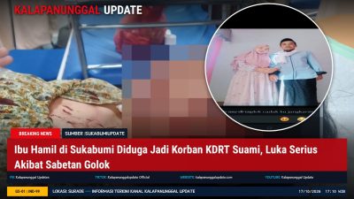 Ibu Hamil Di Sukabumi Diduga Jadi Korban KDRT Suami, Luka Serius Akibat Sabetan Golok